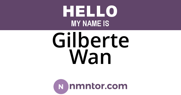 Gilberte Wan