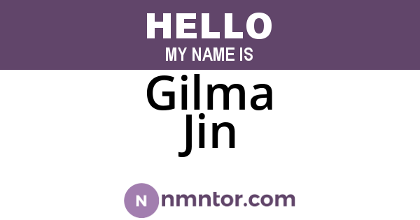 Gilma Jin