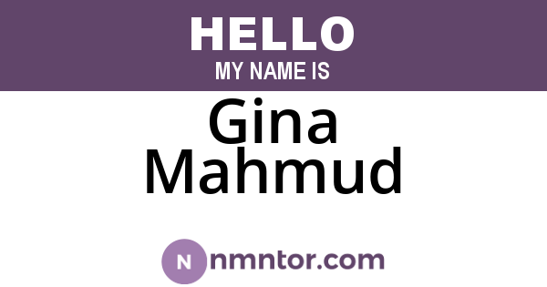 Gina Mahmud