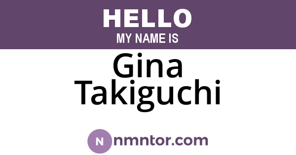 Gina Takiguchi