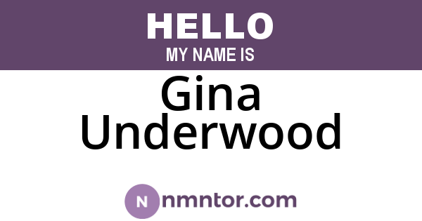 Gina Underwood