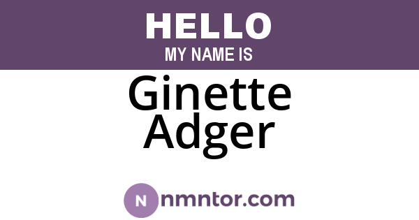 Ginette Adger