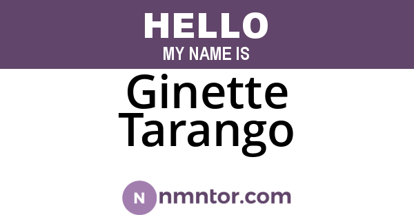 Ginette Tarango