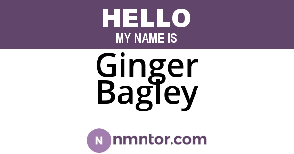 Ginger Bagley