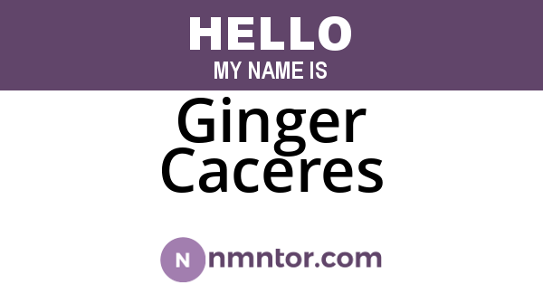 Ginger Caceres