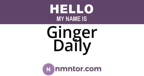 Ginger Daily