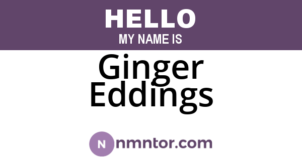 Ginger Eddings