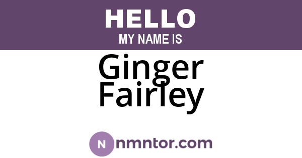 Ginger Fairley