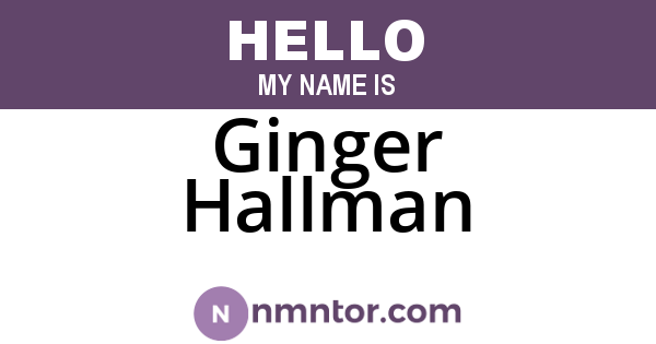 Ginger Hallman