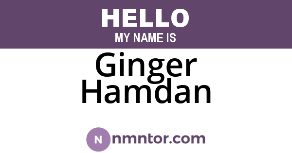 Ginger Hamdan