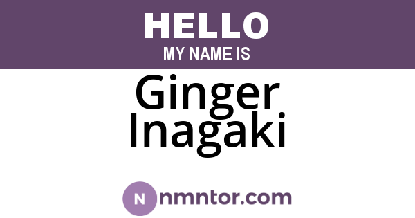 Ginger Inagaki