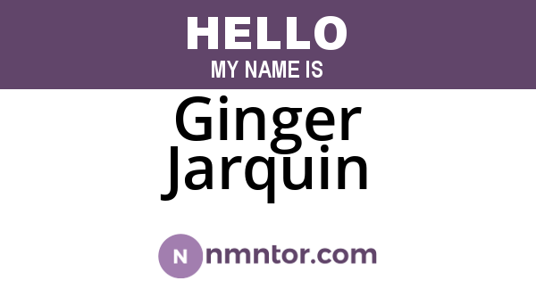 Ginger Jarquin