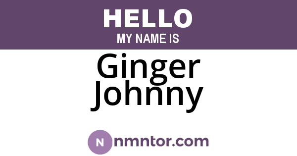 Ginger Johnny
