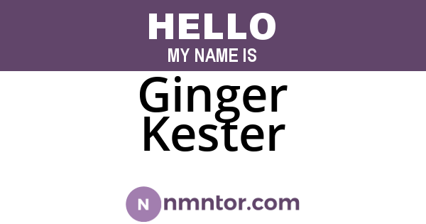 Ginger Kester