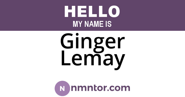 Ginger Lemay