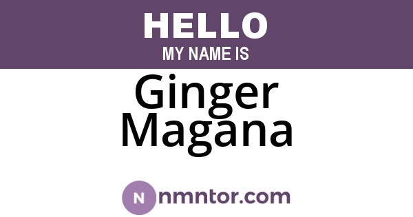 Ginger Magana