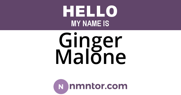 Ginger Malone