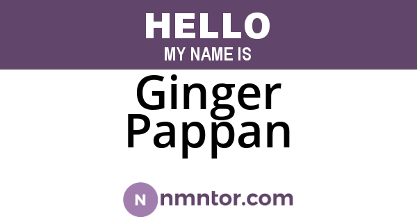 Ginger Pappan