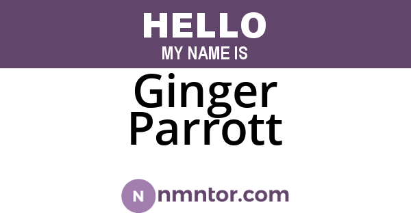 Ginger Parrott