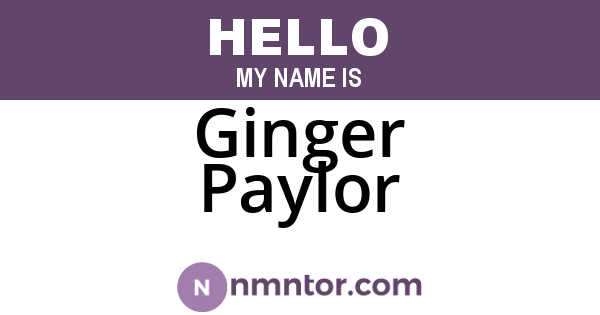 Ginger Paylor
