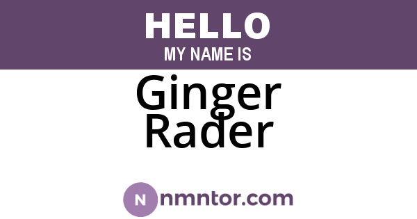 Ginger Rader