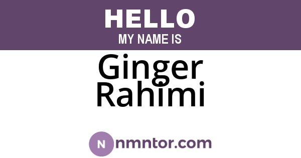 Ginger Rahimi