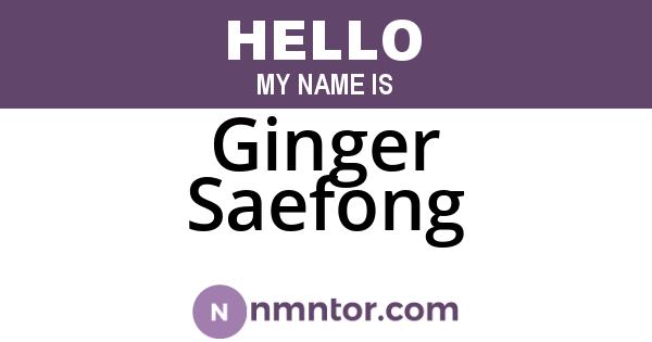 Ginger Saefong