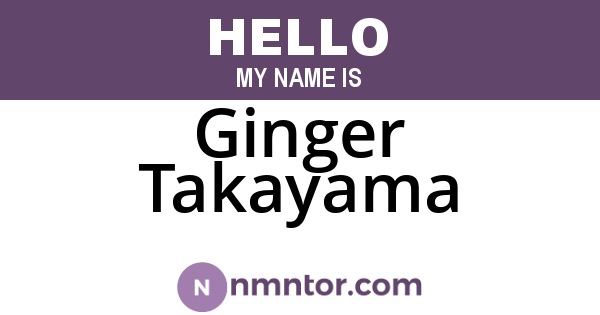 Ginger Takayama