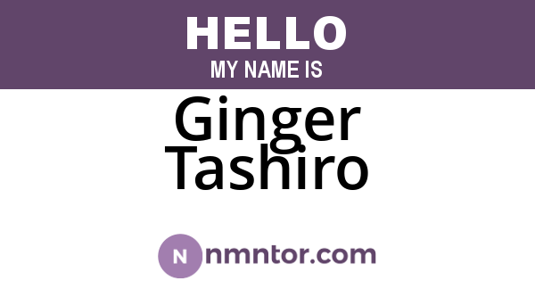 Ginger Tashiro