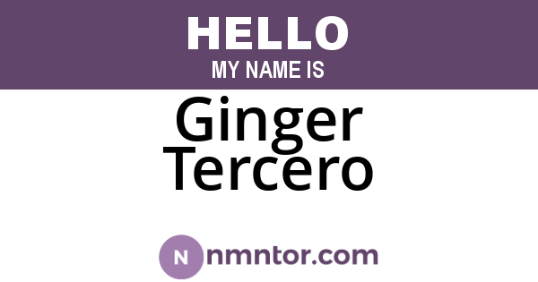 Ginger Tercero