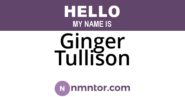 Ginger Tullison