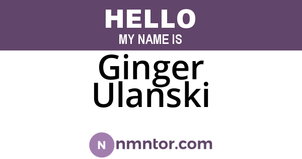 Ginger Ulanski