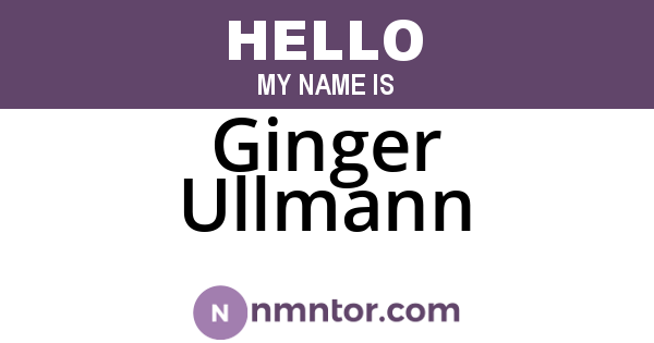 Ginger Ullmann