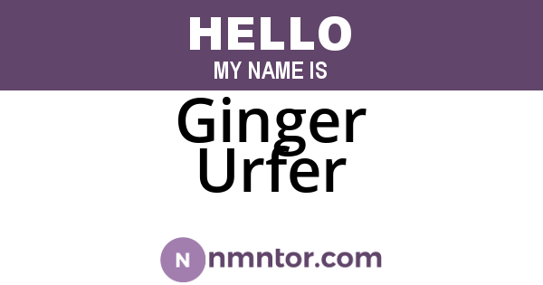 Ginger Urfer