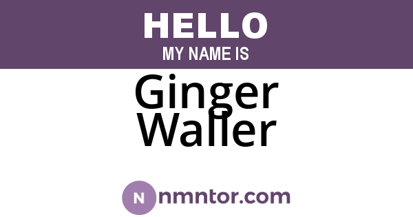 Ginger Waller