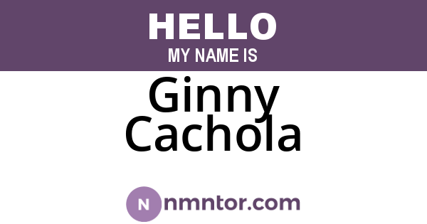 Ginny Cachola