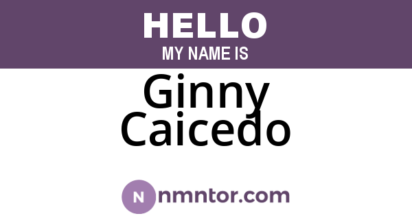 Ginny Caicedo