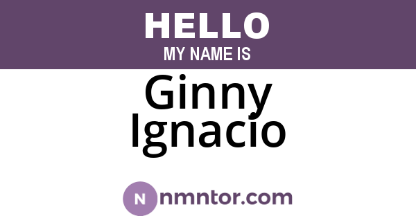 Ginny Ignacio
