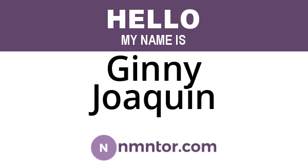 Ginny Joaquin