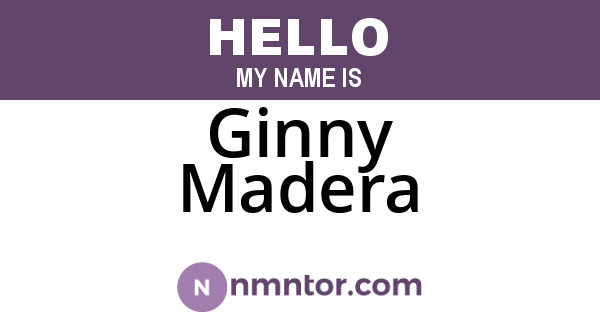 Ginny Madera