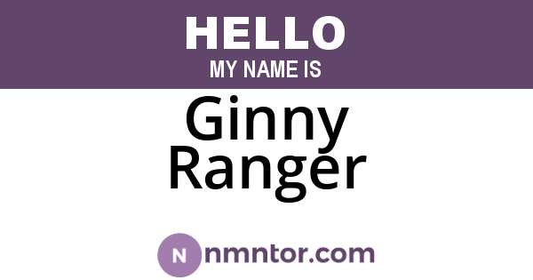 Ginny Ranger