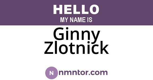 Ginny Zlotnick