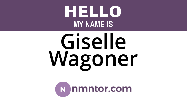 Giselle Wagoner