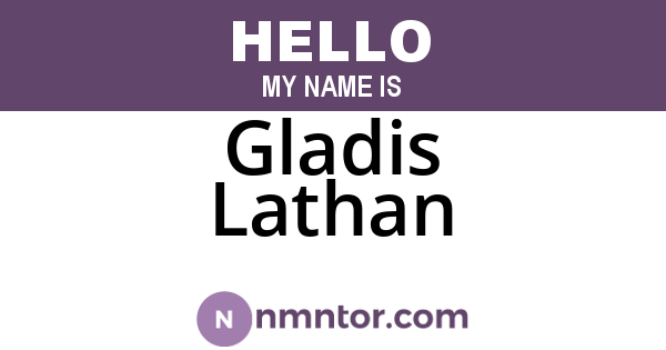 Gladis Lathan