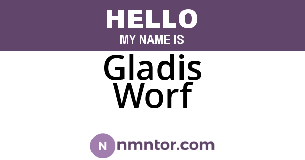 Gladis Worf
