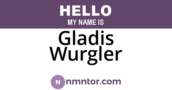 Gladis Wurgler