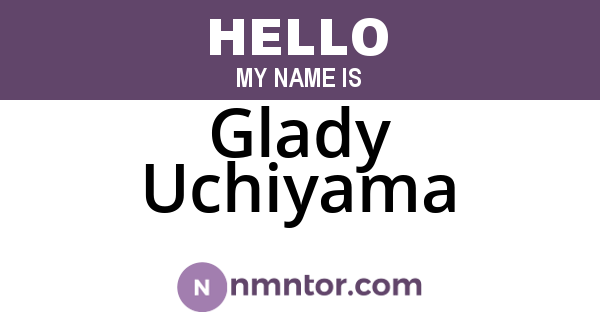 Glady Uchiyama