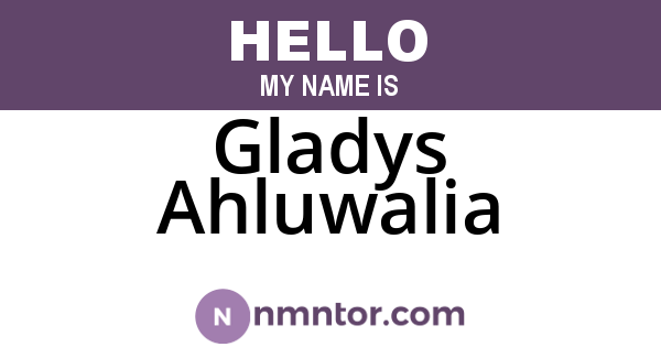 Gladys Ahluwalia