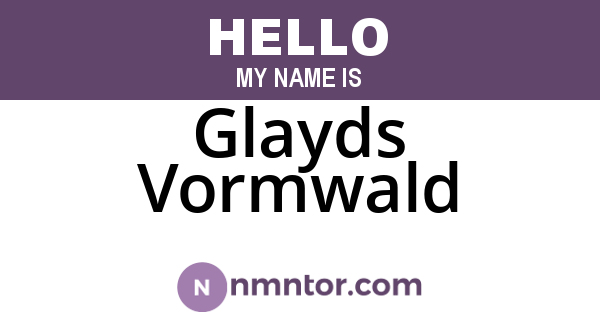 Glayds Vormwald