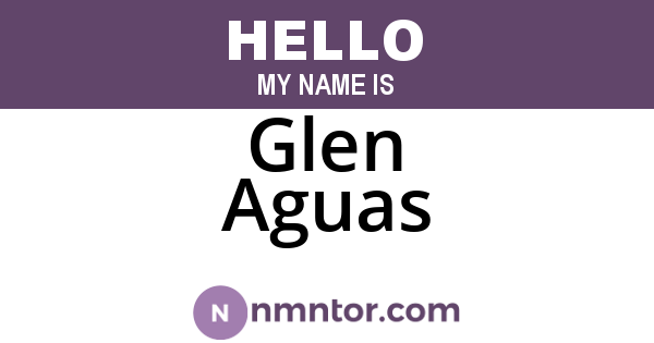 Glen Aguas